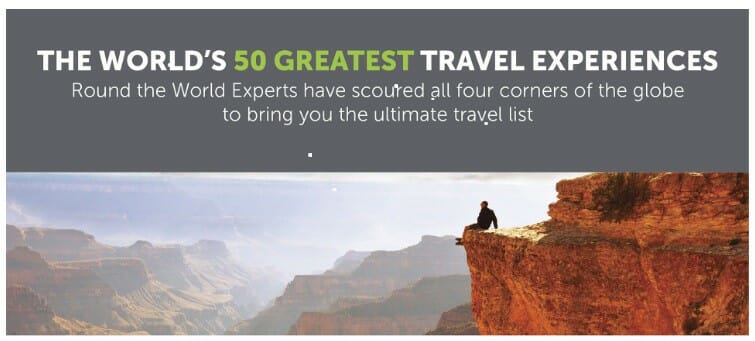 The World’s 50 Greatest Travel Experiences