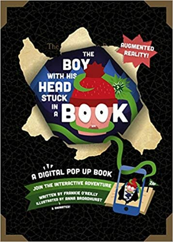 The Boy With His Head Stuck In A Book. An augmented reality book for children aged 7 and up, written by a primary English teacher who noticed that disengaged students were more inclined to pick up a book with a technological element, bridging literature and digital media.