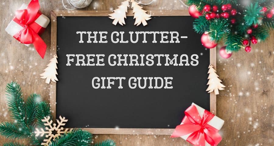 The Clutter-Free Christmas Gift Guide