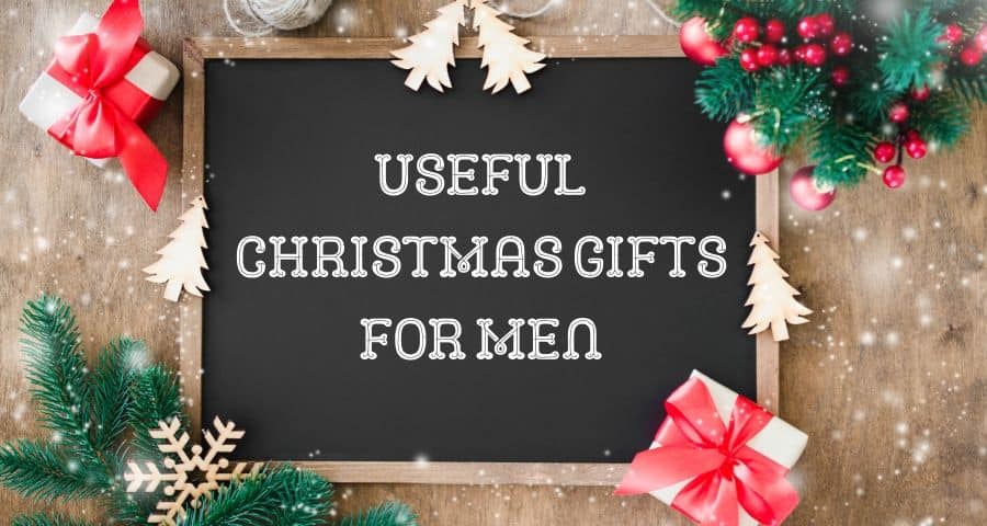 Useful Christmas Gifts for Men