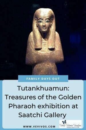 A Family Day Out Review of the Tutankhuamun: Treasures of the Golden Pharaoh exhibition at Saatchi Gallery