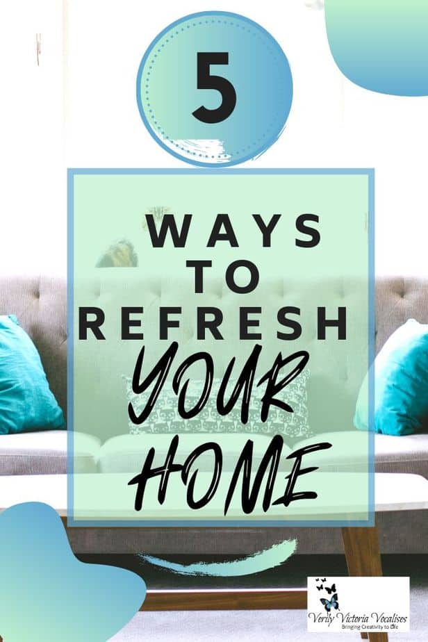 Pinnable image for 5 ways to refresh your home