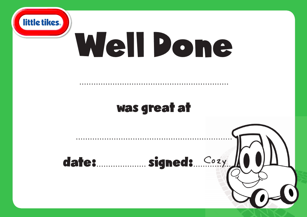 A certificate from Little Tikes to use to award children on a job well done