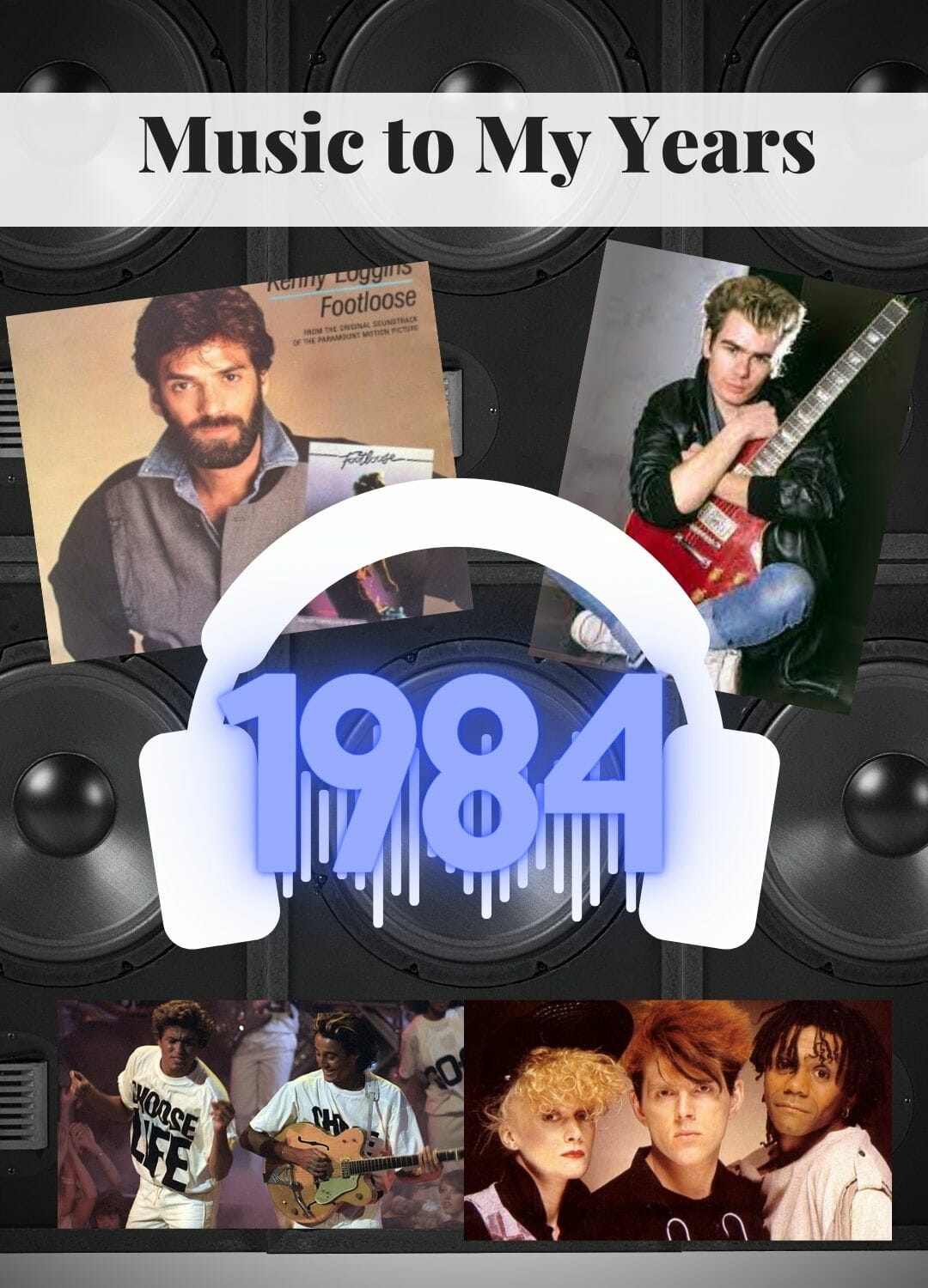 Music to my Years: 1984