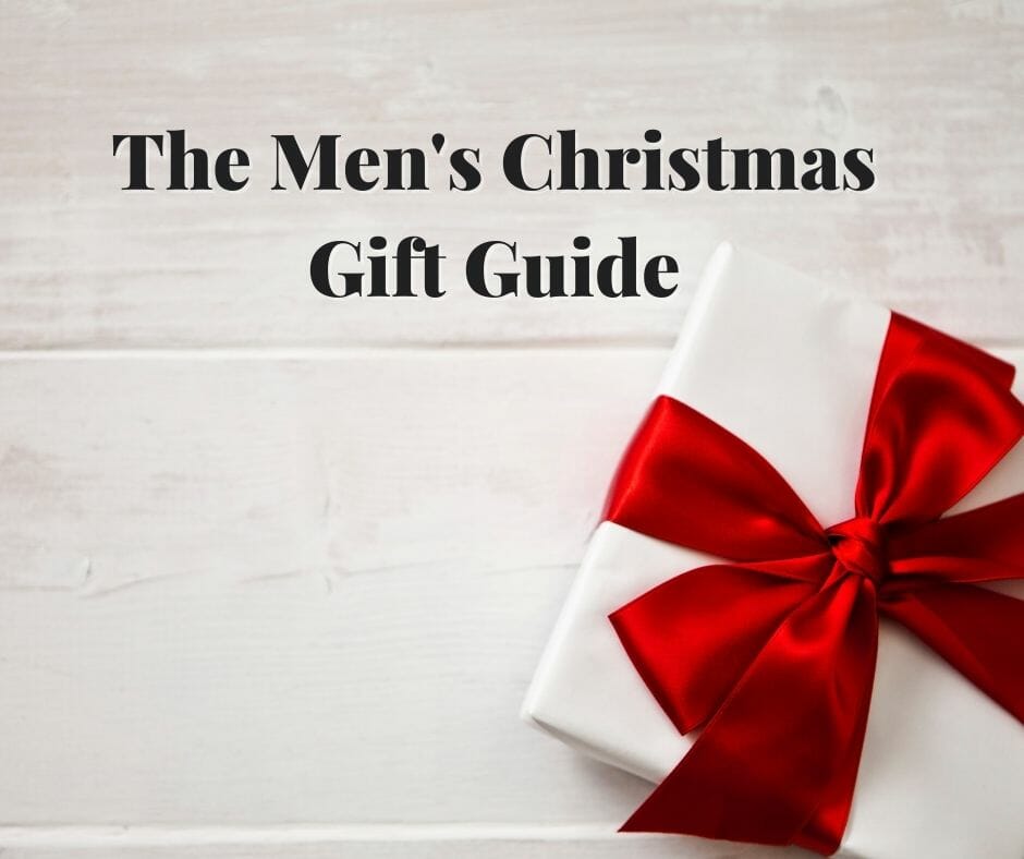 The Men’s Christmas Gift Guide